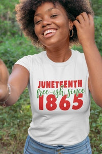 Red Juneteenth Free-Ish Unisex T-Shirt (Adult Sizes)