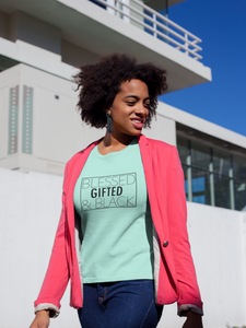 "Blessed Gifted & Black" T-Shirt (Adult Sizes)