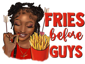 Fries Before Guys Valentine T-Shirt (Adult Sizes)